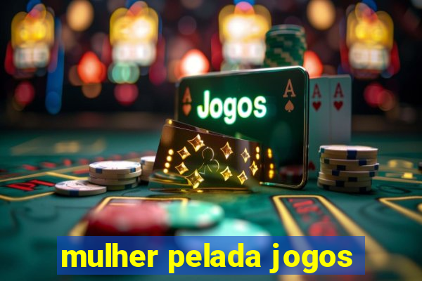 mulher pelada jogos