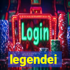 legendei