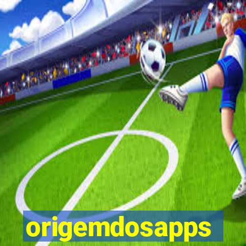 origemdosapps