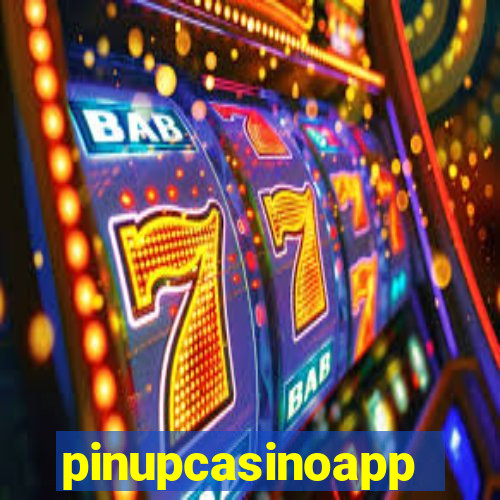 pinupcasinoapp