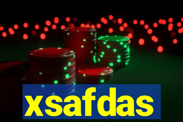 xsafdas