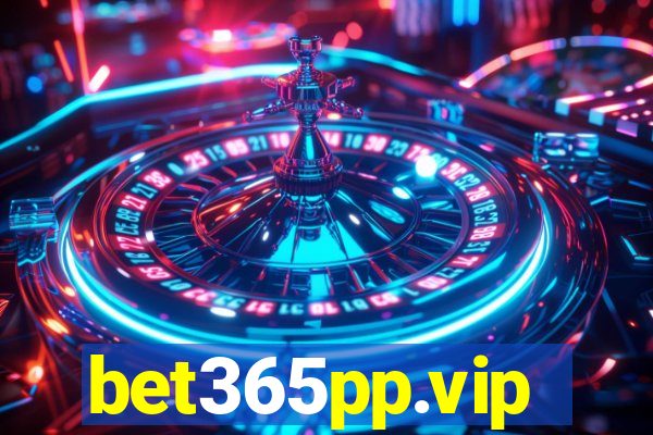 bet365pp.vip