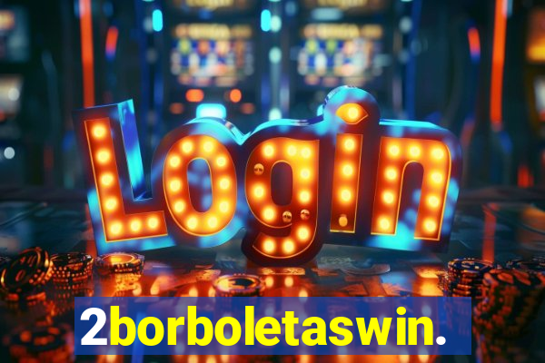 2borboletaswin.com