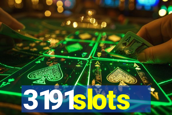 3191slots