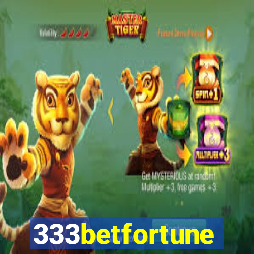 333betfortune