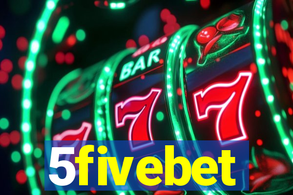 5fivebet