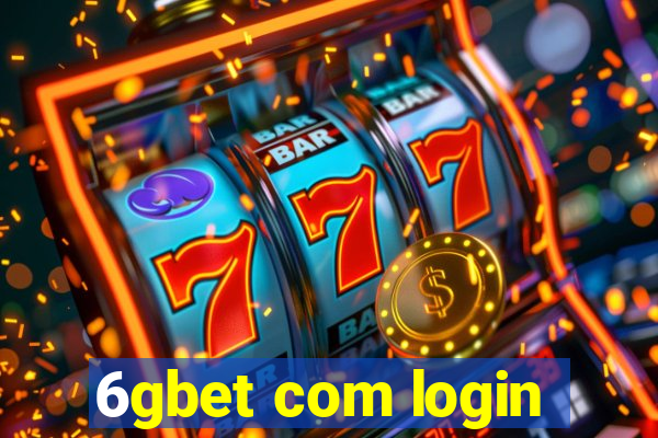 6gbet com login