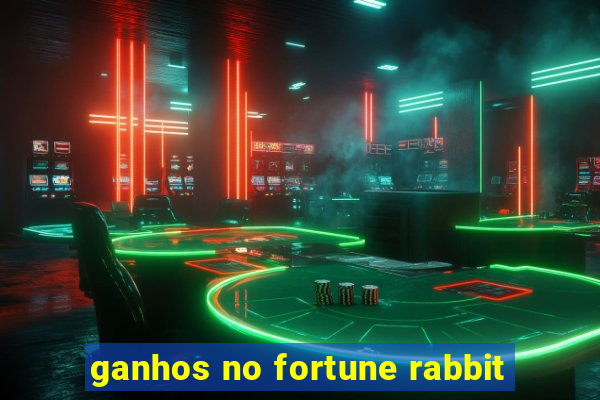 ganhos no fortune rabbit