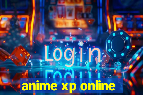 anime xp online