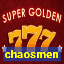 chaosmen