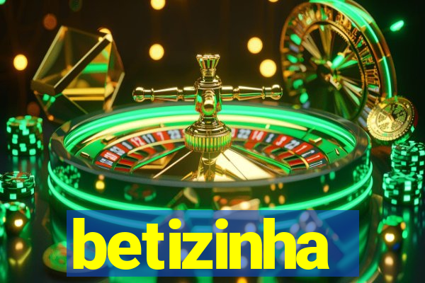 betizinha