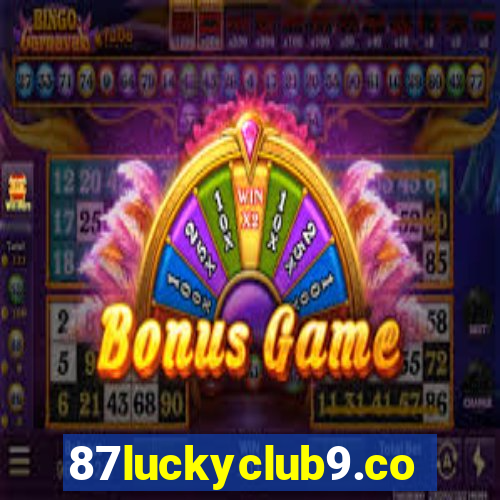 87luckyclub9.com