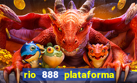 rio 888 plataforma de jogos