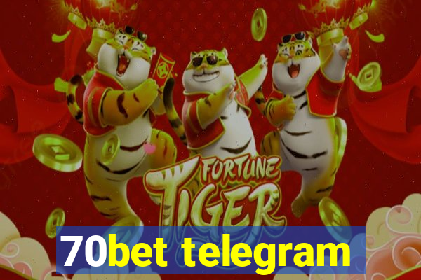 70bet telegram