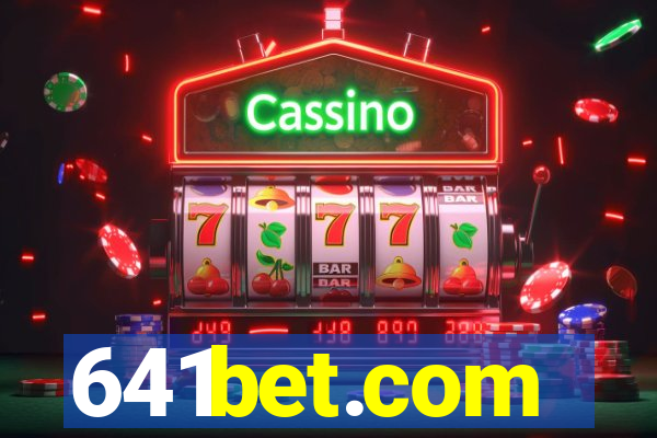 641bet.com