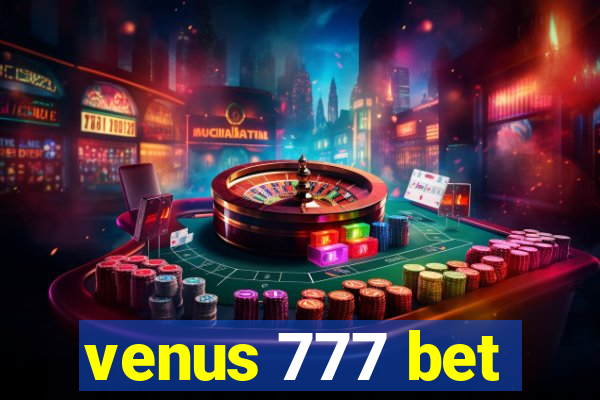 venus 777 bet