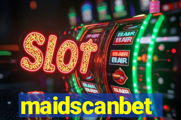 maidscanbet