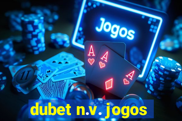 dubet n.v. jogos