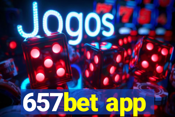 657bet app