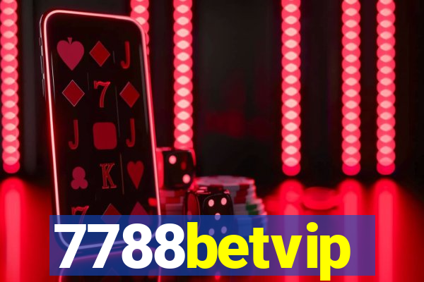 7788betvip