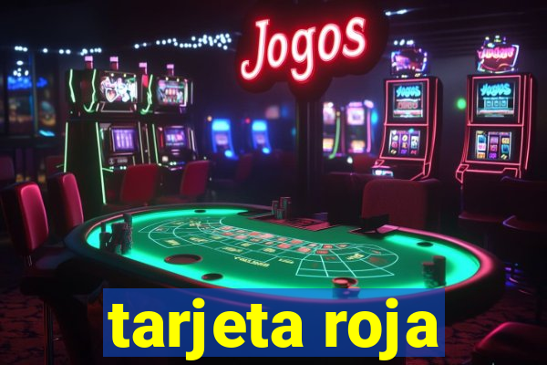 tarjeta roja