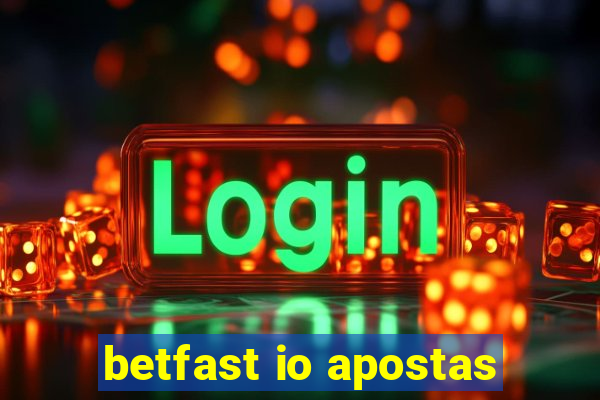 betfast io apostas