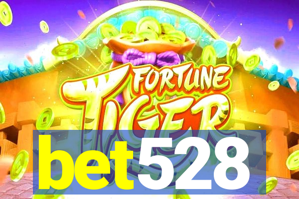 bet528