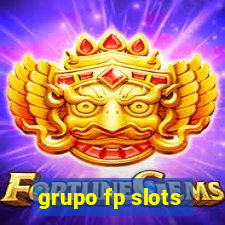 grupo fp slots