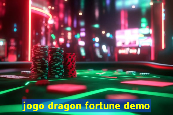 jogo dragon fortune demo