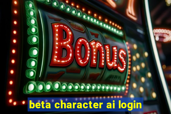 beta character ai login