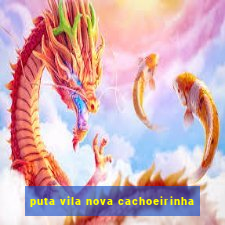 puta vila nova cachoeirinha