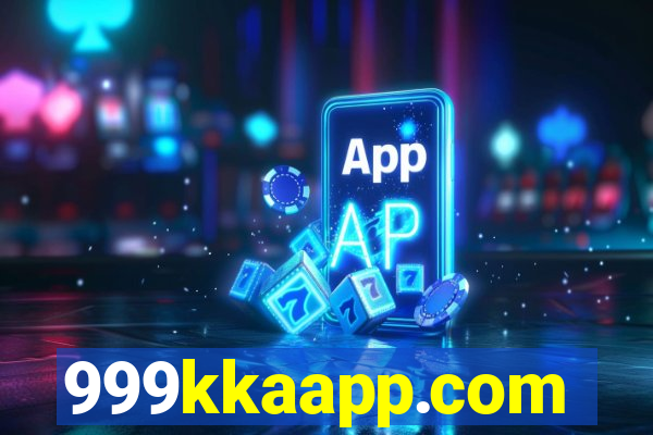 999kkaapp.com