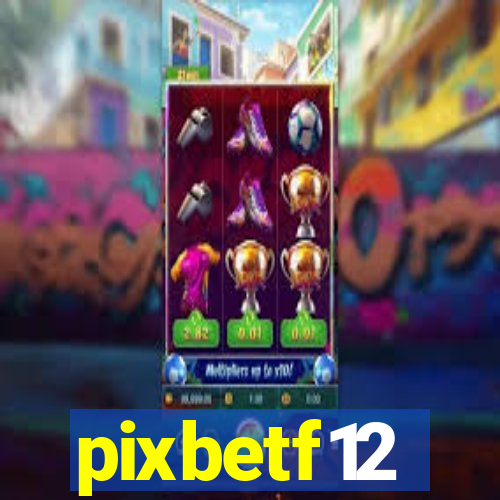 pixbetf12