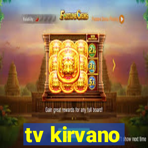 tv kirvano