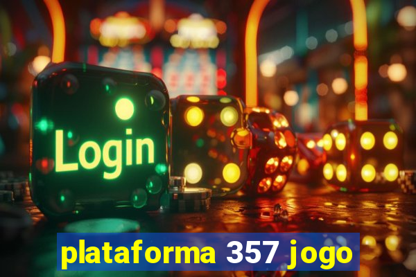 plataforma 357 jogo