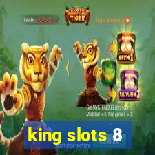 king slots 8