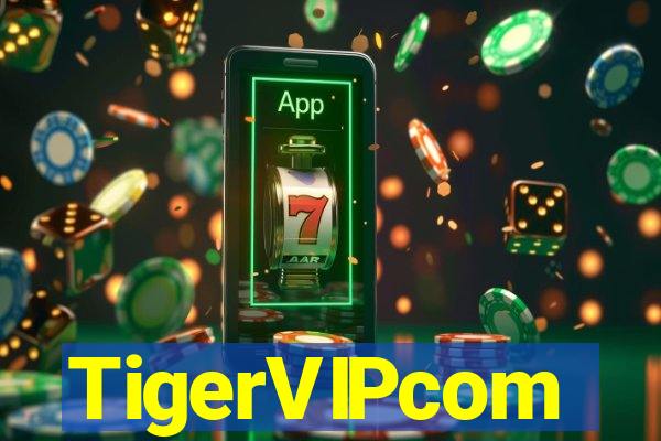 TigerVIPcom