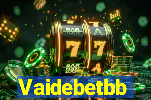 Vaidebetbb