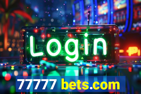 77777 bets.com