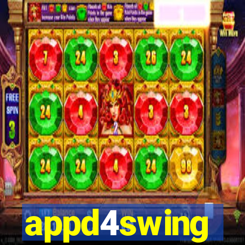 appd4swing