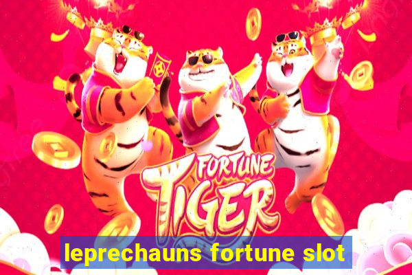 leprechauns fortune slot