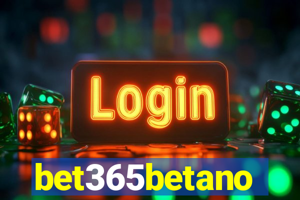 bet365betano