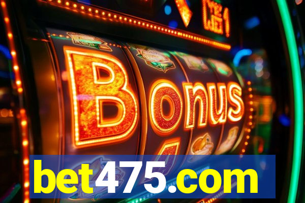 bet475.com