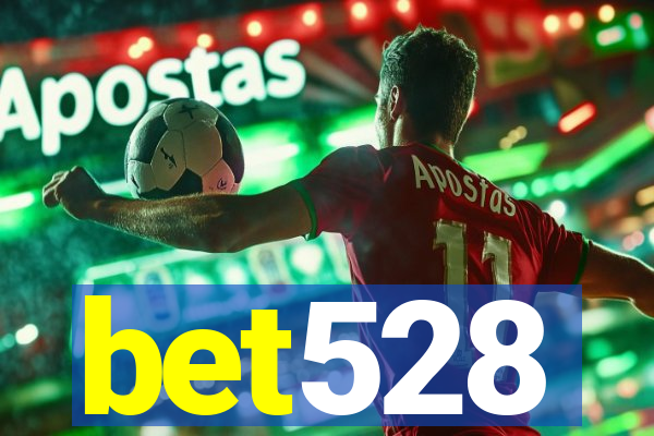 bet528