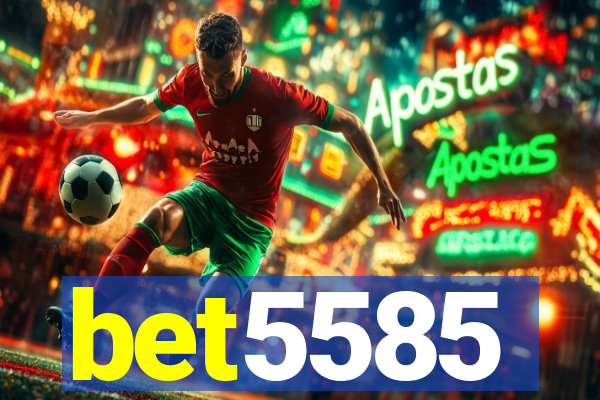 bet5585