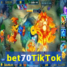 bet70TikTok