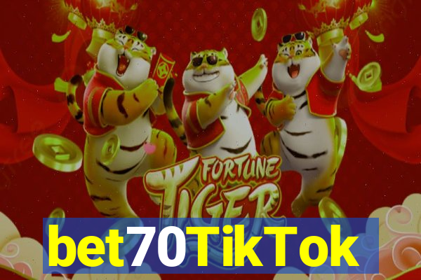 bet70TikTok