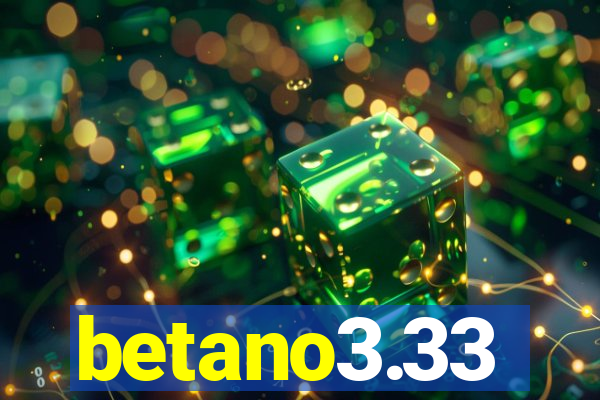 betano3.33