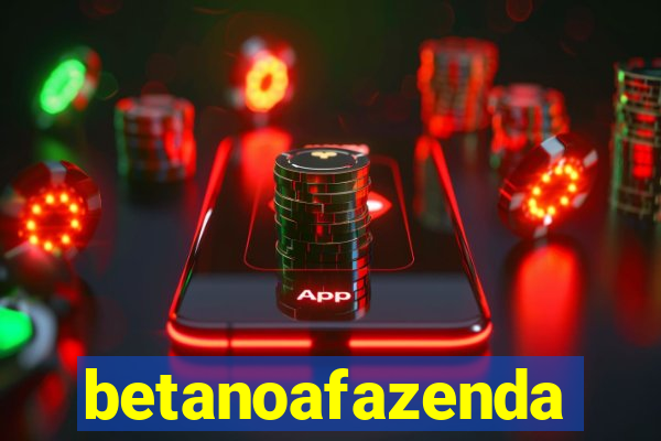 betanoafazenda