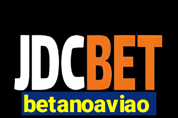 betanoaviao